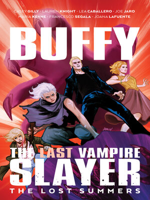 Buffy the Last Vampire Slayer: The Lost Summers - ebook